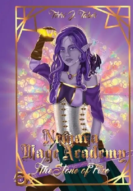 Nemara Mage Academy: The Stone of Fire by Terri Taber