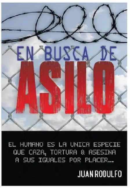 En busca de asilo by Juan Rodulfo
