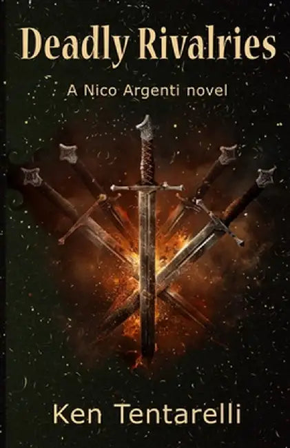 Deadly Rivalries by Ken Tentarelli