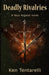 Deadly Rivalries by Ken Tentarelli
