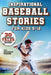 Inspirational Baseball Stories for Kids 9-12: 30 Legendary Tales from Baseball History for Beginning Readers by Ty McDaniel