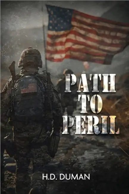 Path to Peril by H D Duman