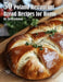 50 Poland Restaurant Bread Recipes for Home by Kelly Johnson