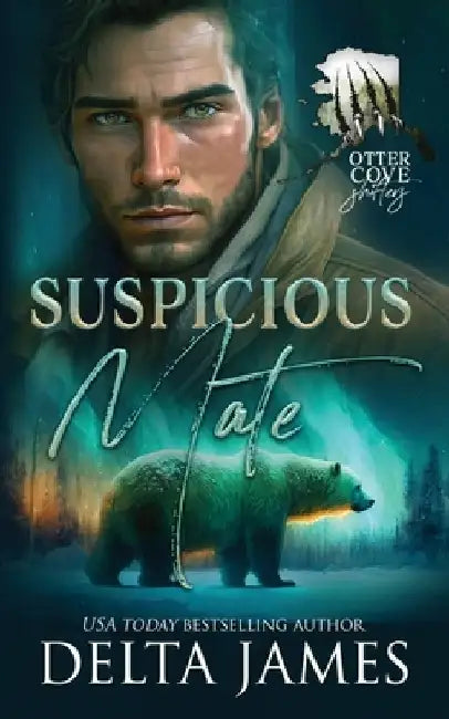 Suspicious Mate: A Small Town Grumpy Shifter Romance by Delta James