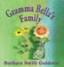 Gramma Bella's Family by Guidotti, Barbara Swift