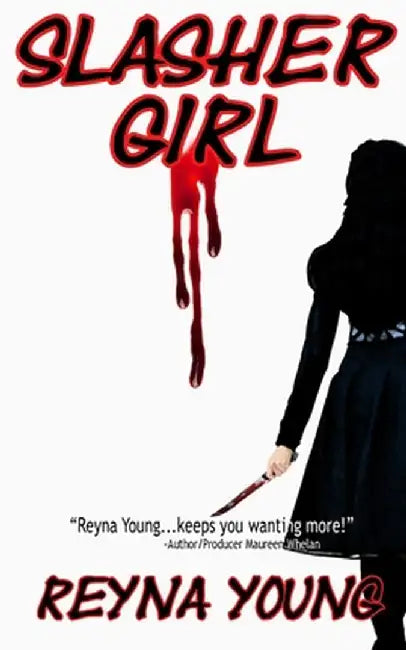 Slasher Girl by Reyna Young