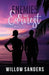Enemies in Earnest by Willow Sanders