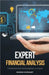 Expert Financial Analysis: Strategies for Professional Success by Everhart, Rowan