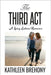 The Third ACT by Brehony, Kathleen