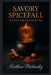 Savory Spicefall: Beyond the Pumpkin Pie by Matthew Petchinsky