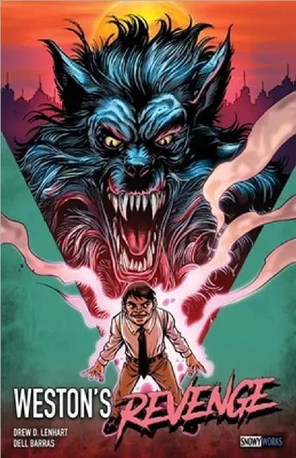 Weston's Revenge by Drew D. Lenhart