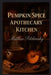 Pumpkin Spice Apothecary Kitchen by Matthew Petchinsky