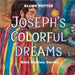 Joseph's Colorful Dreams: Bible Bedtime Story by Blume Potter