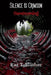 Silence Is Crimson: Homecoming by Raz T. Slasher