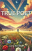 True Poet by McCollum, Larry