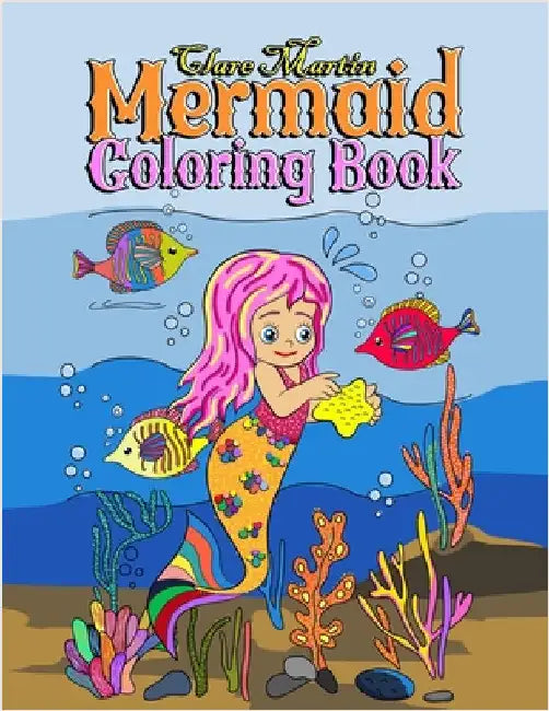 Mermaid Coloring Book: Coloring Book for Girls by Martin, Clare