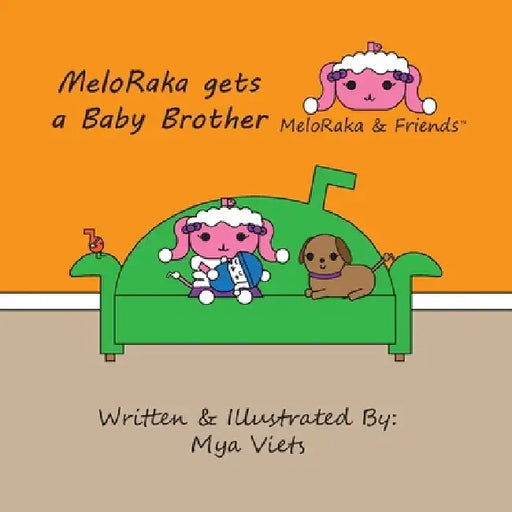 MeloRaka Gets a Baby Brother by Mya Viets