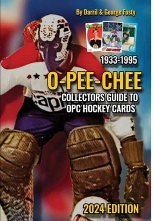 Collectors Guide To O-PEE-CHEE Hockey Cards 1933 to 1995 by Darril Fosty
