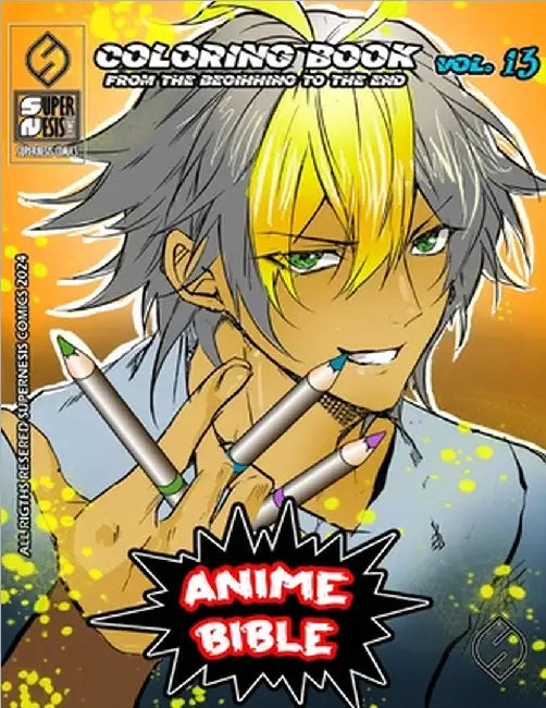 Anime Bible From The Beginning To The End Vol. 13: Coloring book by Javier Ortiz