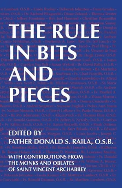 The Rule in Bits and Pieces by Donald S. Raila