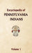 Encyclopedia of Pennsylvania Indians Volume 1 by Donald Ricky