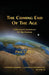 The Coming End of the Age by Paul Cozza