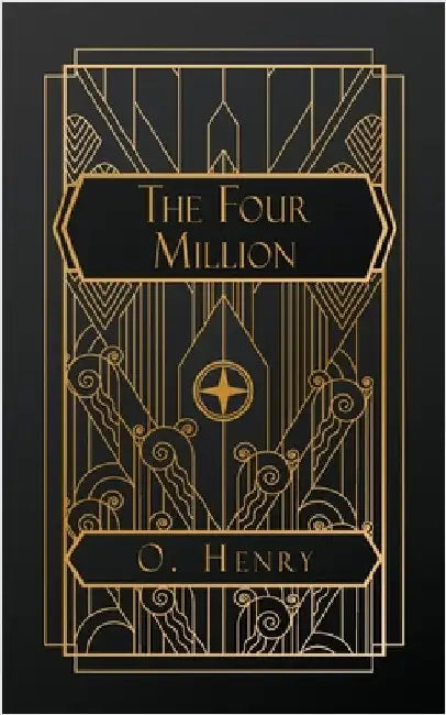 The Four Million by O. Henry