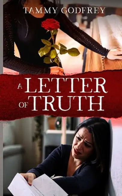 A Letter of Truth by Tammy Godfrey