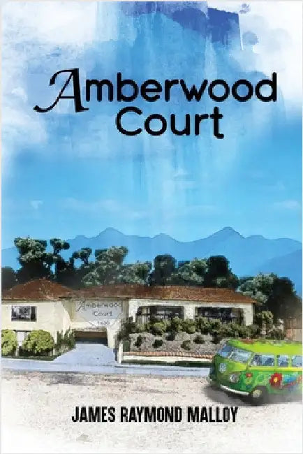 Amberwood Court by Malloy, James Raymond