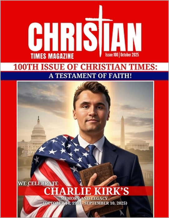 Christian Times Magazine Issue 100 by Christian Times Magazine, Charles Lingerfelt