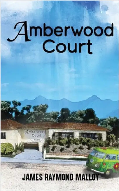 Amberwood Court by Malloy, James Raymond