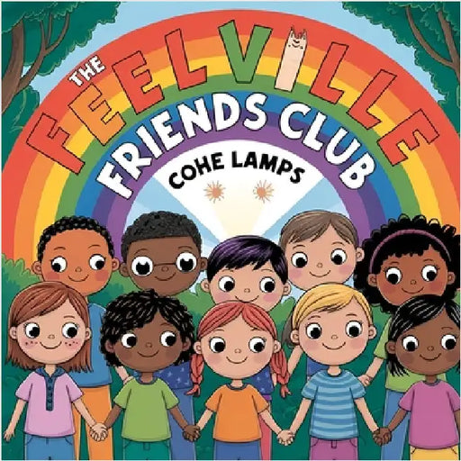 The Feelville Friends Club by Lamps, Cohe