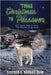 'Twas Christmas to Passover: God's Graphic Image of a Savior Who Would Die for His People by DVM Stephen S. Ahokas