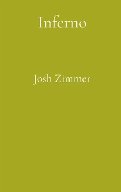 Inferno: Post Apocalypse Collection by Josh Zimmer