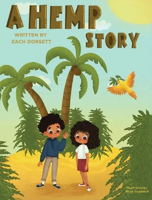 A Hemp Story by Zach Dorsett
