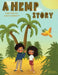 A Hemp Story by Zach Dorsett