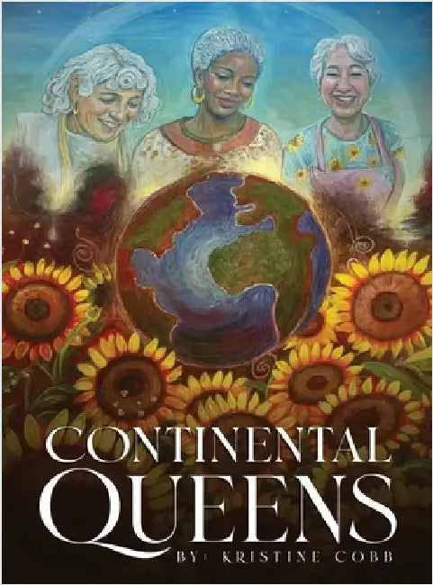 Continental Queens by Kristine Cobb