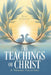 The Teachings of Christ: A Thematic Collection by Roy Penrose