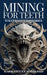 Mining For Teeth, Wilstrom Territories Book One by Mark S. Nordlund