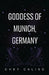 Goddess of Munich, Germany by Chey Caliso