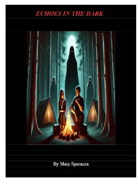 Echoes In The Dark by Mary Christine Speranza