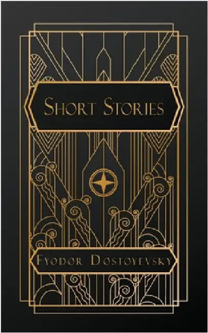 Short Stories by Dostoyevsky, Fyodor