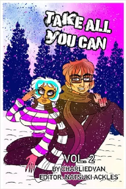 Take All You Can Vol. 2 by Van, Charlie D.