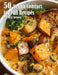 50 Vegan Comfort for Fall Recipes by Kelly Johnson