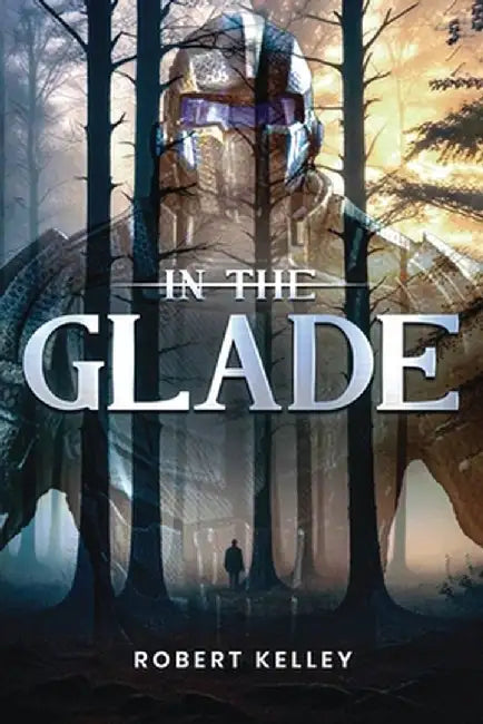 In The Glade by Kelley, Robert
