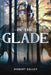 In The Glade by Kelley, Robert
