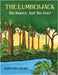 The Lumberjack: The Beaver And The Deer by Mathews, John