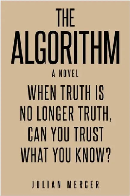 The Algorithm by Julian Mercer