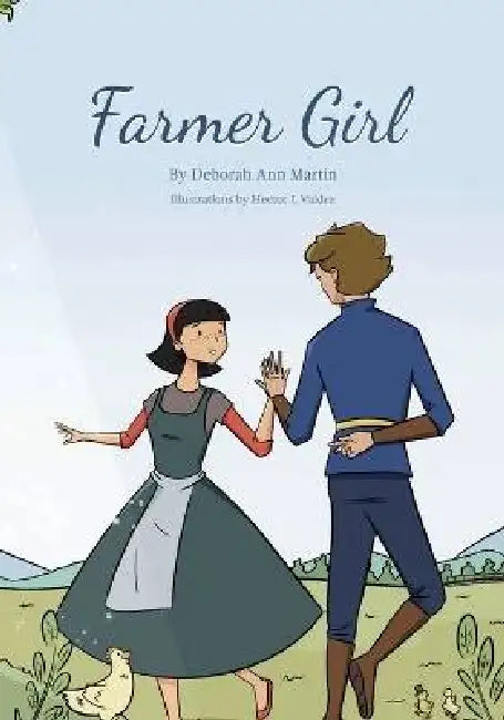 Farmer Girl by Deborah Ann Martin, Hector Valdez