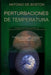 Perturbaciones de Temperatura: Un análisis científico del planeta Marte y su influencia en el terrorismo, las precipitaciones y las caídas bursátiles by Antonio de Boston